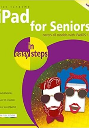 iPad for Seniors in easy steps